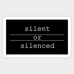 silent or silenced Magnet